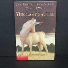 Load image into Gallery viewer, The Last Battle (The Chronicles of Narnia) (C.S. Lewis) -series paperback
