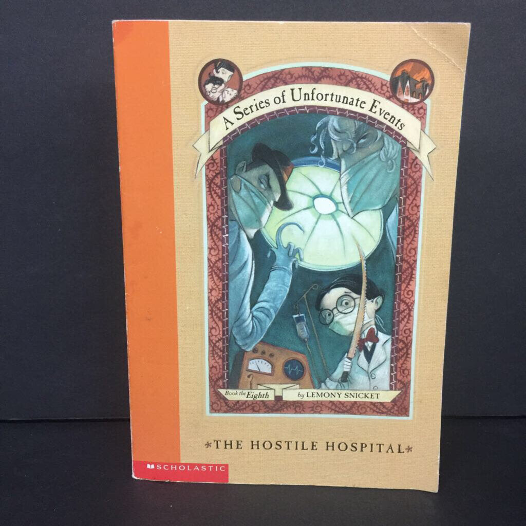 The Hostile Hospital (A Series of Unfortunate Events) (Lemony Snicket) -series paperback
