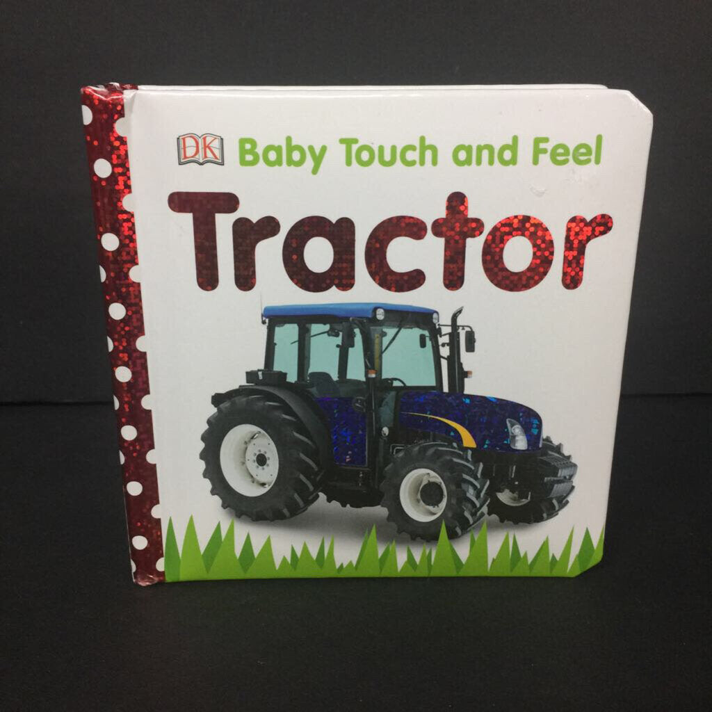 Tractor (DK Baby Touch & Feel) (Dawn Sirett) -touch & feel board