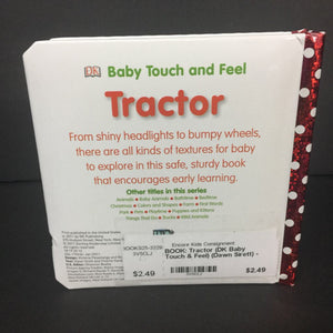 Tractor (DK Baby Touch & Feel) (Dawn Sirett) -touch & feel board