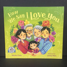 Load image into Gallery viewer, How We Say I Love You (Nicole Chen) -paperback
