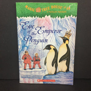 Eve of the Emperor Penguin (Magic Tree House) (Mary Pope Osborne) -series paperback
