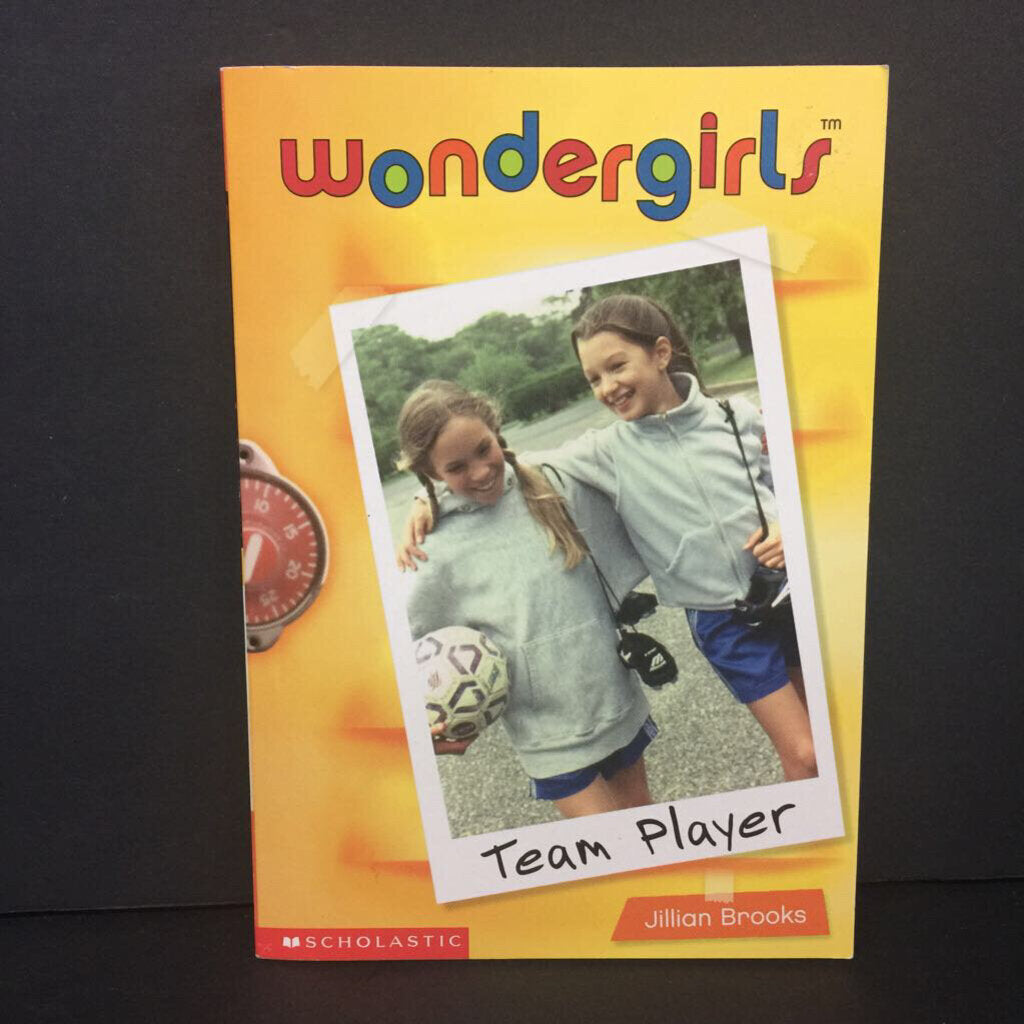 Team Player (Wondergirls) (Jillian Brooks) (Sports: Soccer) -series paperback