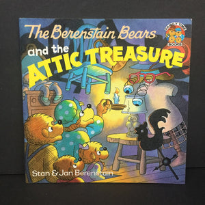 The Berenstain Bears and the Attic Treasure (Stan & Jan Berenstain) -character paperback