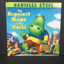 Load image into Gallery viewer, The Happiest Hippo in the World (Danielle Steel) -hardcover
