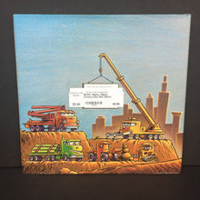 Load image into Gallery viewer, Mighty, Mighty Construction Site (Sherri Duskey Rinker &amp; Tom Lichtenheld) -character hardcover
