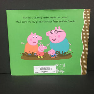 Peppa Pig And The Muddy Puddles (Peppa Pig) -character hardcover