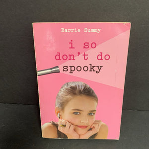 I So Don't Do Spooky (Barrie Summy) -chapter paperback