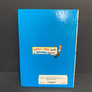 Great Day for Up -dr. seuss hardcover