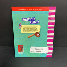 Load image into Gallery viewer, American Culture (Jeanne Dustman) (Primary Source Readers) (Notable Place: USA) -educational reader paperback

