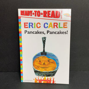 Pancakes, Pancakes? (Ready to Read Level 1) (Eric Carle) -reader paperback