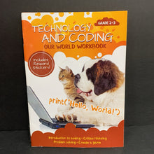 Load image into Gallery viewer, Technology and Coding: Our World Workbook (Grades 2-3) -workbook paperback
