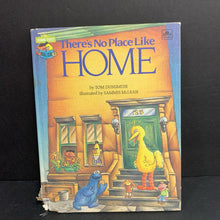 Load image into Gallery viewer, There&#39;s No Place Like Home (Tom Dunsmuir) (Sesame Street Book Club) (Vintage Collectible 1993) (Jim Henson&#39;s Sesame Street Muppets) -character hardcover
