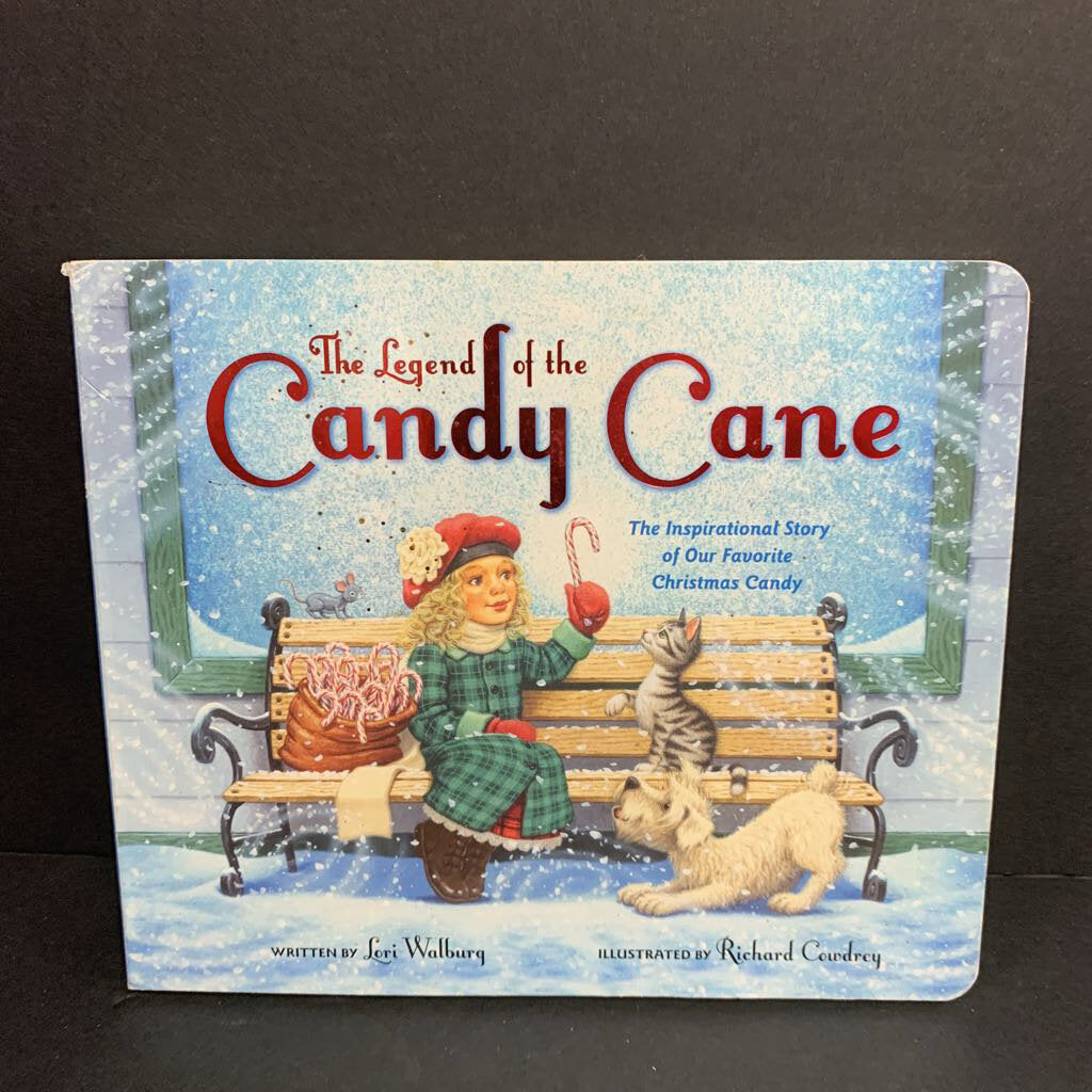 The Legend of the Candy Cane: The Inspirational Story of Our Favorite Christmas Candy (Lori Walburg) (Season: Winter, Holiday) -board