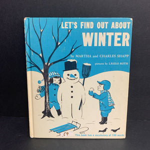 Let's Find Out About Winter (Martha and Charles Shapp) (Vintage Collectible 1963) (Season) -hardcover