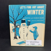 Load image into Gallery viewer, Let&#39;s Find Out About Winter (Martha and Charles Shapp) (Vintage Collectible 1963) (Season) -hardcover
