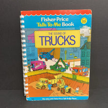 Load image into Gallery viewer, The Sound of Trucks (Fisher-Price Talk-To-Me Book No. 23) -board
