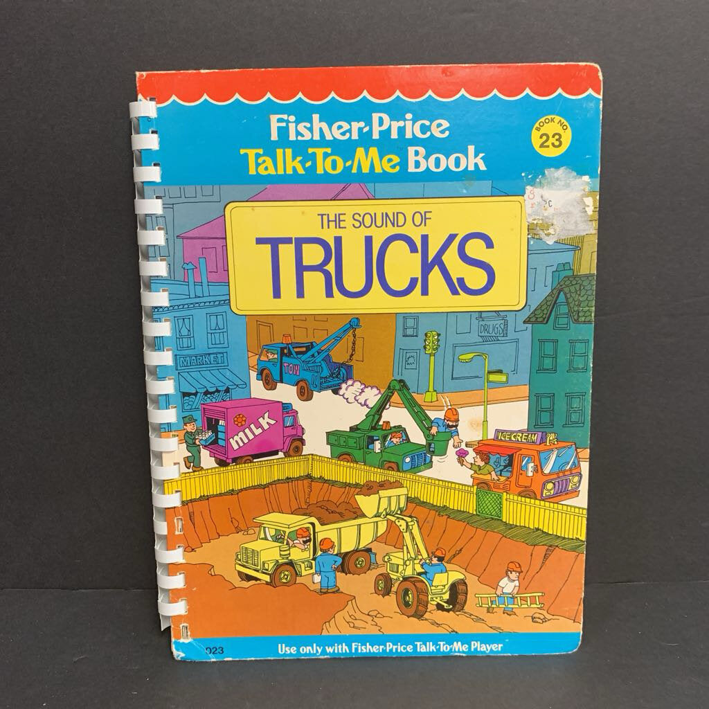 The Sound of Trucks (Fisher-Price Talk-To-Me Book No. 23) -board