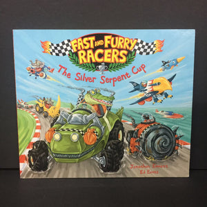 The Silver Serpent Cup (Fast and Furry Racers) (Jonathan Emmett & Ed Eaves) -paperback