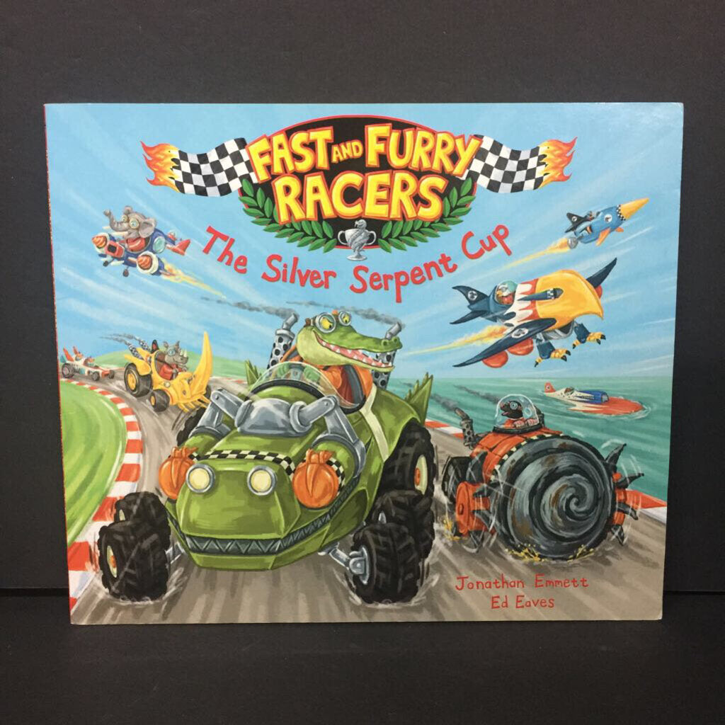 The Silver Serpent Cup (Fast and Furry Racers) (Jonathan Emmett & Ed Eaves) -paperback