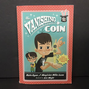 The Vanishing Coin (The Magic Shop) (Kate Egan & Magician Mike Lane) -series paperback