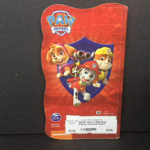Here to Help (Paw Patrol) -character board