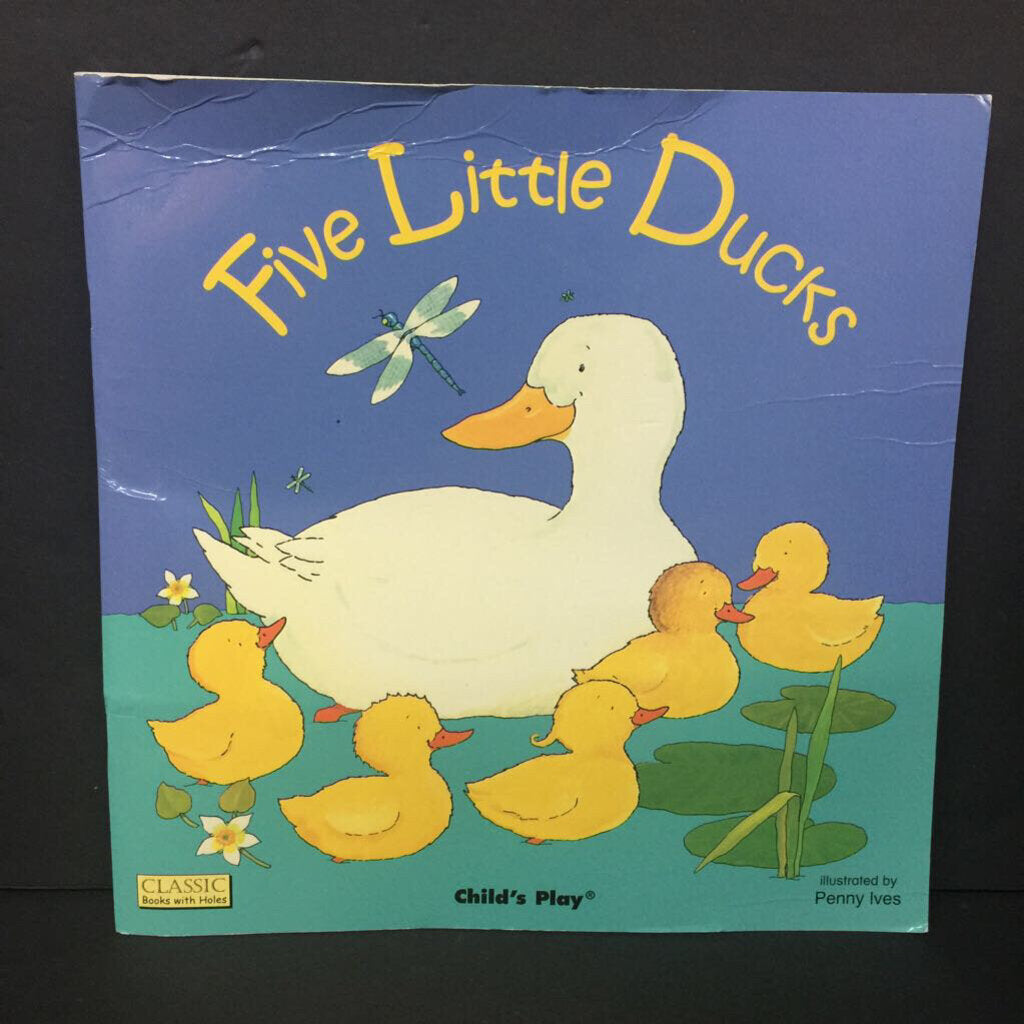 Five Little Ducks (Classic Books with Holes & Child's Play) -paperback