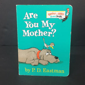 Are You My Mother? (P.D. Eastman) -dr. seuss board
