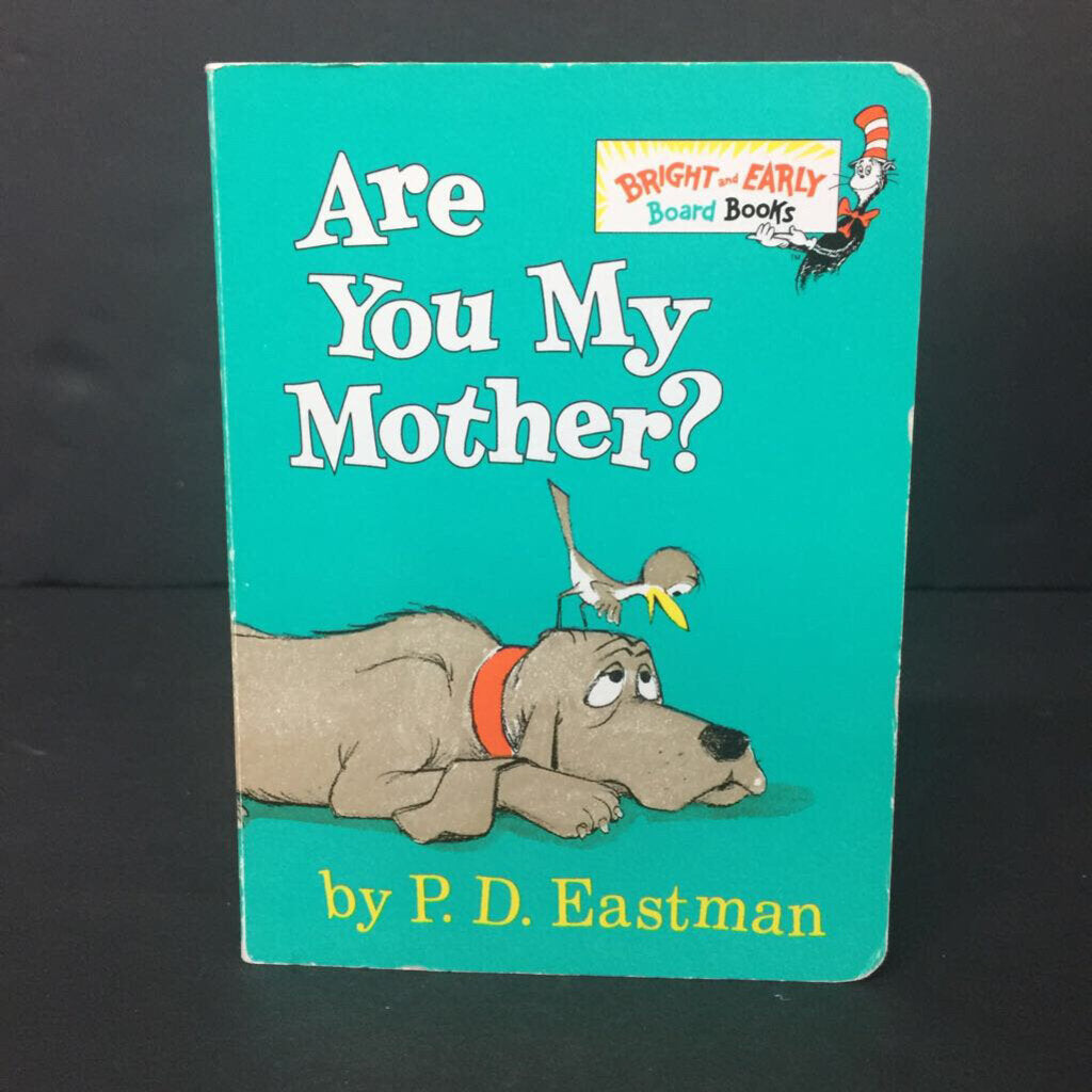 Are You My Mother? (P.D. Eastman) -dr. seuss board
