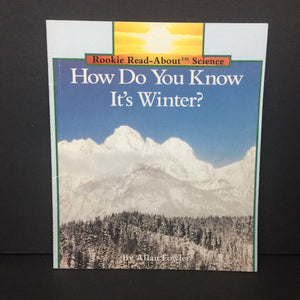 How Do You Know It's Winter? (Rookie Read-About Science) (Allan Fowler) (Season, Environment) -educational reader paperback