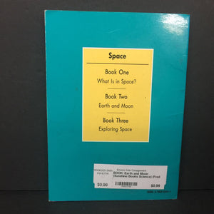 Earth and Moon (Sunshine Books Science) (Fred & Jeanne Biddulph) (Space) -educational reader paperback