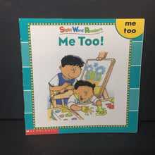 Load image into Gallery viewer, Me Too! (Sight Word Readers) -reader paperback
