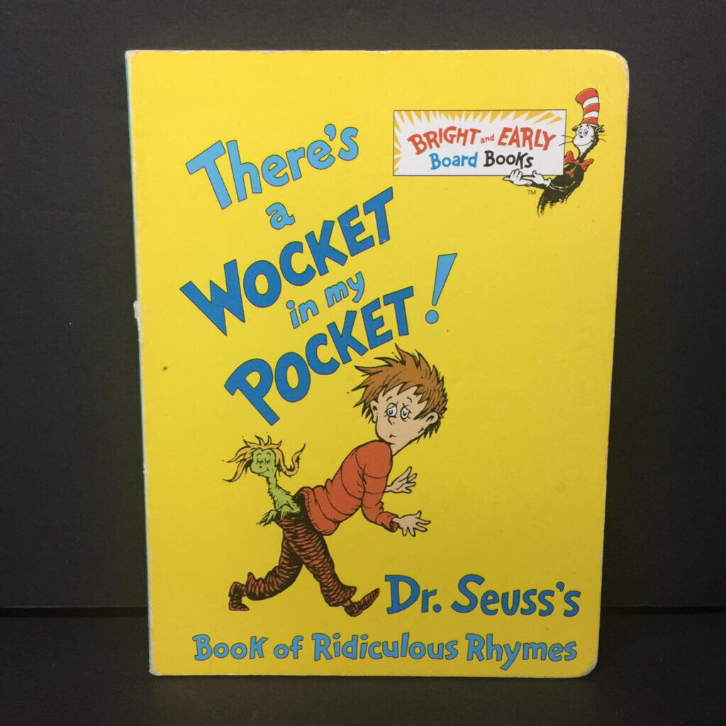 There's a Wocket in My Pocket!: Dr. Seuss's Book of Ridiculous Rhymes -dr. seuss board