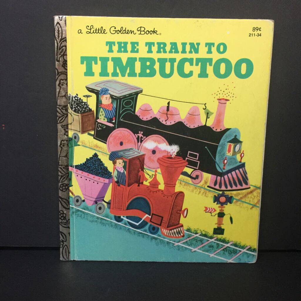 The Train to Timbuctoo (Margaret Wise Brown) (Golden Book Vintage Collectible c. 1979) -hardcover