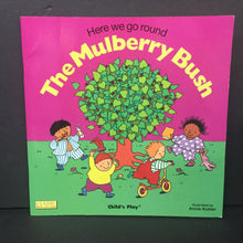 Load image into Gallery viewer, Here We Go Round the Mulberry Bush (Classic Books with Holes / Child&#39;s Play) -paperback
