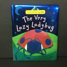 Load image into Gallery viewer, The Very Lazy Ladybug (My First Storybook) (Isobel Finn) (Tiger Tales) (Soft-Cover) -hardcover
