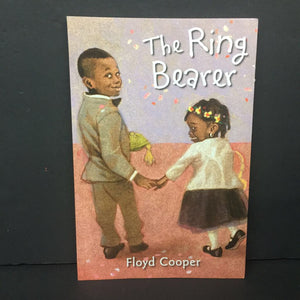 The Ring Bearer (Floyd Cooper) (Black History Month) -paperback