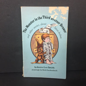 The Monster in the Third Dresser Drawer and Other Stories About Adam Joshua (Janice Lee Smith) (Adam Joshua Capers) -series paperback