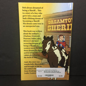 Bob The Sheriff of Dreamtown (Darlene Deltrick Pearson) -hardcover