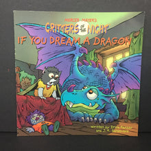 Load image into Gallery viewer, If You Dream a Dragon (Mercer Mayer&#39;s Critters of the Night / Little Critter) (Erica Farber &amp; J.R. Sansevere) -character paperback
