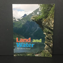 Load image into Gallery viewer, Land and Water (Catherine Podogil) (Houghton Mifflin) (Environment) -educational reader paperback
