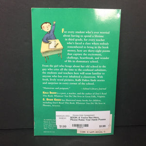 If You're Not Here, Please Raise Your Hand: Poems About School (Kalli Dakos) (Elementary School) -poetry paperback