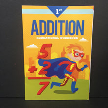 Load image into Gallery viewer, Addition: Educational Workbook (1st Grade) -workbook paperback
