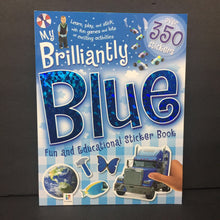 Load image into Gallery viewer, My Brilliantly Blue Sticker Book: Fun and Educational Sticker Book -educational activity paperback
