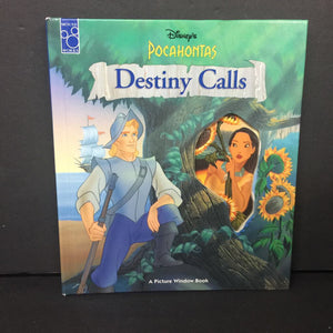 Destiny Calls (Disney's Pocahontas) (Mouseworks) -character hardcover