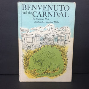 Benvenuto and the Carnival (Seymour Reit) -chapter hardcover