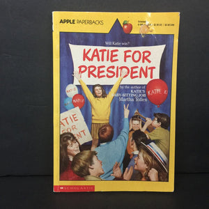 Katie for President (Martha Tolles) -series paperback