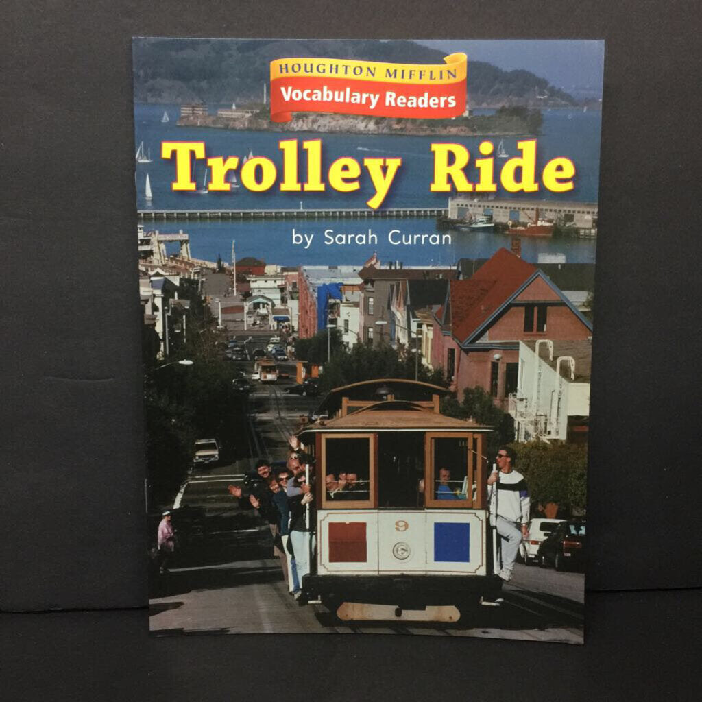 Trolley Ride (Sarah Curran) (Houghton Mifflin Vocabulary Readers) -reader paperback