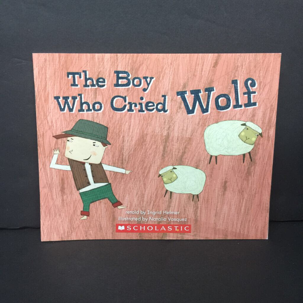 The Boy Who Cried Wolf (Ingrid Helmer) (Fairy Tale) -paperback