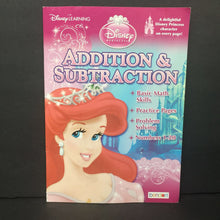 Load image into Gallery viewer, Addition &amp; Subtraction (Disney Princess / Disney Learning) (Math) -character workbook paperback
